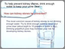 To Help Prevent Kidney Stones Kidney Stones Not Drinking Enough Water Prevention