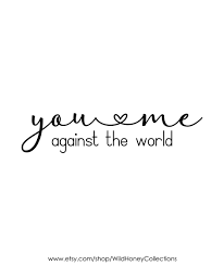 You Me Against The World Printable Wall Decor 5 Sizes Home Decor Farmhouse Sign Bedroom Wall Art Wedding Gift Instant Download In 2021 Wall Art Quotes Wall Art Quotes Bedroom