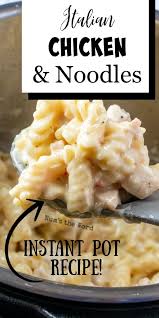 Italian Chicken Pasta Italian Chicken Pasta Easy Instant Pot Recipes Creamy Italian Chicken