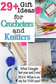 gift ideas for crocheters and knitters