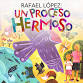 Rafael Lopez Exhibition Opens — Abilene Cultural Affairs Council