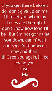 Collin raye if you get there before i do. Pin By Carla Perez On Song Lyrics I Love Country Music Lyrics Country Music Quotes Music Quotes