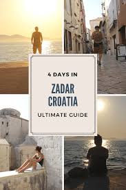 Ultimate List Of Cool Things To Do In Zadar Explore Croatia Europe Travel Croatia Holiday Eastern Europe Travel