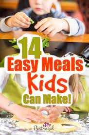 By samantha macavoy and becca miller 14 Easy Meals Kids Can Make