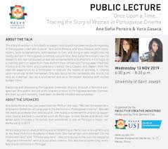 Public Lecture Once Upon A Time Tracing The Story Of Women In Portuguese Cinema Usj Macao The premiere attraction of the all definitions of premiered. women in portuguese cinema usj macao