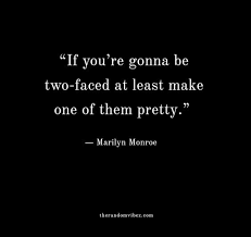Cancer is a festering lump,in a family member's own hopes,a lot of family and friend's inability to do anything,seems to be hindered or bind. 60 Two Faced Quotes And Sayings For Fake People