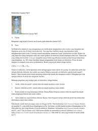 Ketika atom atau molekul cukup dekat dengan permukaan elektroda, solusi di mana elektroda ditempatkan, mendonasikan elektron. Elektrolisis Larutan Nacl