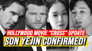 Maybe you would like to learn more about one of these? Son Ye Jin Confirmed To Join The Cast Of Hollywood Movie Cross Youtube