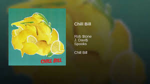 Chill Bill Rob Tone Feat J Davi Spooks скачать Chill Bill Rob Stone Rob Stone Chill Me Me Me Song