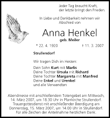 Ich frag ihn morgen einfach, wo er die her hat, dann sag ich dir wieder bescheid ! Anna Henkel Traueranzeige Trauer Infranken De