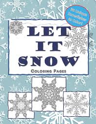 Start your year off right with this colorable calendar for the. Amazon Com Let It Snow Coloring Pages Snowflake Mandala Coloring Book For Kids And Adults 9781713015956 Place Pammy S Books