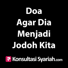 Sedangkan kita tidak sedar bahawa kita kedekut berdoa. Konsultasi Syariah Doa Agar Dia Menjadi Jodoh Kita By Kajian Net