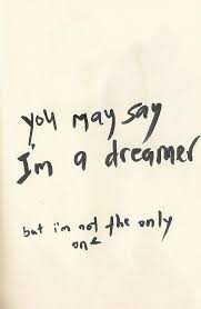 Dreamer Quotes Words Inspirational Words
