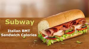 Subway Italian Bmt Sandwich Calories Ingredients Nutrition Facts