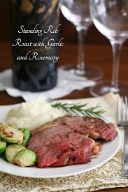 Also, let the standing rib roast sit at room temperature for 4 hours before roasting. Standing Rib Roast With Garlic And Rosemary Standing Rib Roast Rib Roast Beef Recipes