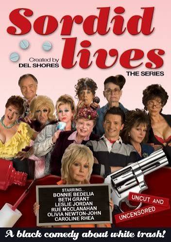 Sordid Lives: The Series (TV Series 2008– ) - IMDb