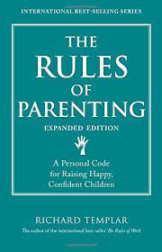 We're all in this together. The Rules Of Parenting A Personal Code For Raising Happy Confident Children Expanded Edition Richard Templar S Rules Templar Richard Amazon De Bucher