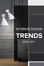 Maybe you would like to learn more about one of these? Interior Design Trends 2021 Interior Design Trends Interior Design Trends 2020 2021 New Interior Design