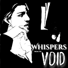 Whispers From The Void Season 2 by Broken Void Productions