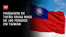 Passagem de tufão deixa mais de 100 feridos em Taiwan | LIVE CNN