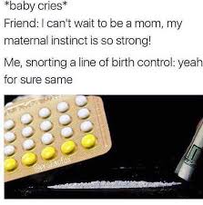 Birth Control Pill Case Meme 21 Memes For Anyone Who Doesn T Have Kids And Never Wants To In 2020 Grappig Overbevolking