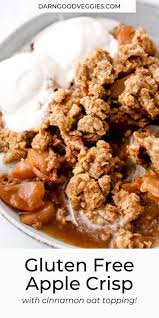 Gluten Free Apple Crisp Darn Good Veggies Recipe In 2020 Gluten Free Apple Crisp Apple Crisp Baked Dessert Recipes