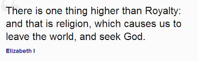 Pin By Dan Pham On Queen Elizabeth The 1st Quotes Elizabeth I Seeking God