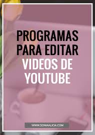 Como Edito Mis Videos De Youtube Sonia Alicia Consejos De Blog Videos De Youtube Consejos Para Redes Sociales