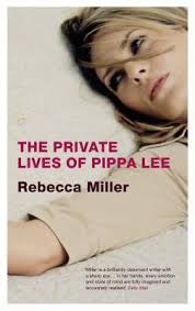 The Private Lives of Pippa Lee by Rebecca Miller