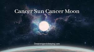 It appeals to your emotions. Cancer Sun Cancer Moon Personality Compatibility