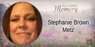 Stephanie Brown Metz
