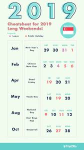 Only popular calendar lists are available here else if you want to check all the detailed 2020 holidays of malaysia, then you can visit our separate page for holidays 2020 of malaysia. 6 Long Weekends In Singapore In 2019 Bonus Calendar Cheatsheet