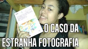 Resenha: O CASO DA ESTRANHA FOTOGRAFIA (Stella Carr)