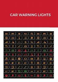 Your Vehicle S Dashboard Light Plays An Important Role These Lights Indicate An Issue With Your Car That Needs Either Warning Lights Red Warning Light Lights