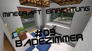 Minecraft Einrichtung Mit Jannis Gerzen 03 Badezimmer Tutorial Youtube