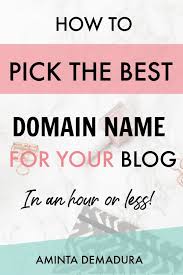 How To Choose A Domain Name For Your New Blog Creative Blog Names Blogging Freebies Blog Names