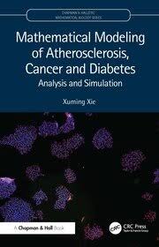 Mathematical Modeling of Atherosclerosis, Cancer and Diabetes: Analysi