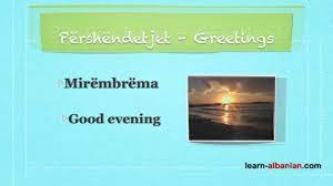 I don't give a shit! Greetings In Albanian Part 1 Learn Albanian Language Youtube