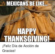 34 best thanksgiving memes that'll have the whole table laughing on turkey day. We Hope You All Have A Carlos S Street Tacos More Facebook