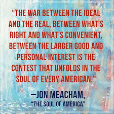Wednesdaywisdom For Fourthofjuly Straight From Bestselling Author Jon Meacham S Most Recent Book The Soul Bestselling Author Jon Meacham Wednesday Wisdom
