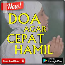 Amalan Dan Doa Agar Cepat Hamil Paling Mujarab For Android Apk Download