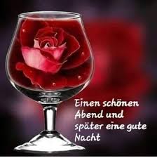 Einen Schonen Abend Und Spater Eine Gute Nacht Gute Nacht Gute Nacht Grusse Liebe Gute Nacht Grusse