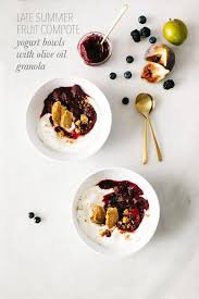Late Summer Fruit Compote Yogurt Bowls With Olive Oil Granola Kale Caramel Recipe Olive Oil Granola Fruit Compote Yogurt Bowl