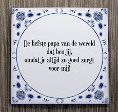 Maybe you would like to learn more about one of these? Bol Com Tegeltje Met Spreuk Voor Papa Verjaardag Cadeau Voor Papa De Liefste Papa Van De