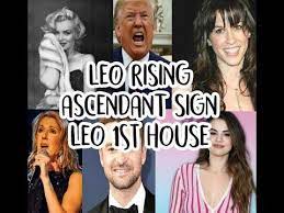 Leo Ascendant Leo Rising Leo In The 1st House Leo Ascendant Leo Rising Leo