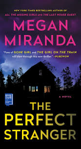 Maybe you would like to learn more about one of these? The Perfect Stranger Book By Megan Miranda Official Publisher Page Simon Schuster