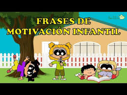 Amable es el nuevo cool. Educativas Frases De Motivacion Para Ninos Frases De Motivacion Y Superacion Youtube