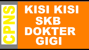 Check spelling or type a new query. Soal Skb Dokter Gigi Tes Cpns 2019 2020 Tenaga Kesehatan Pembahasan Prediksi Bocoran Fterbaru Youtube
