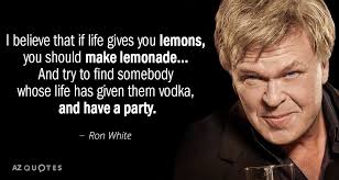 Funny and nice ways to wonder the world. Top 25 Life Gives You Lemons Quotes A Z Quotes