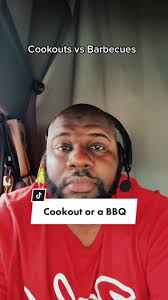 Marshall A Cookout and A Barbecue Aint The Same Thing